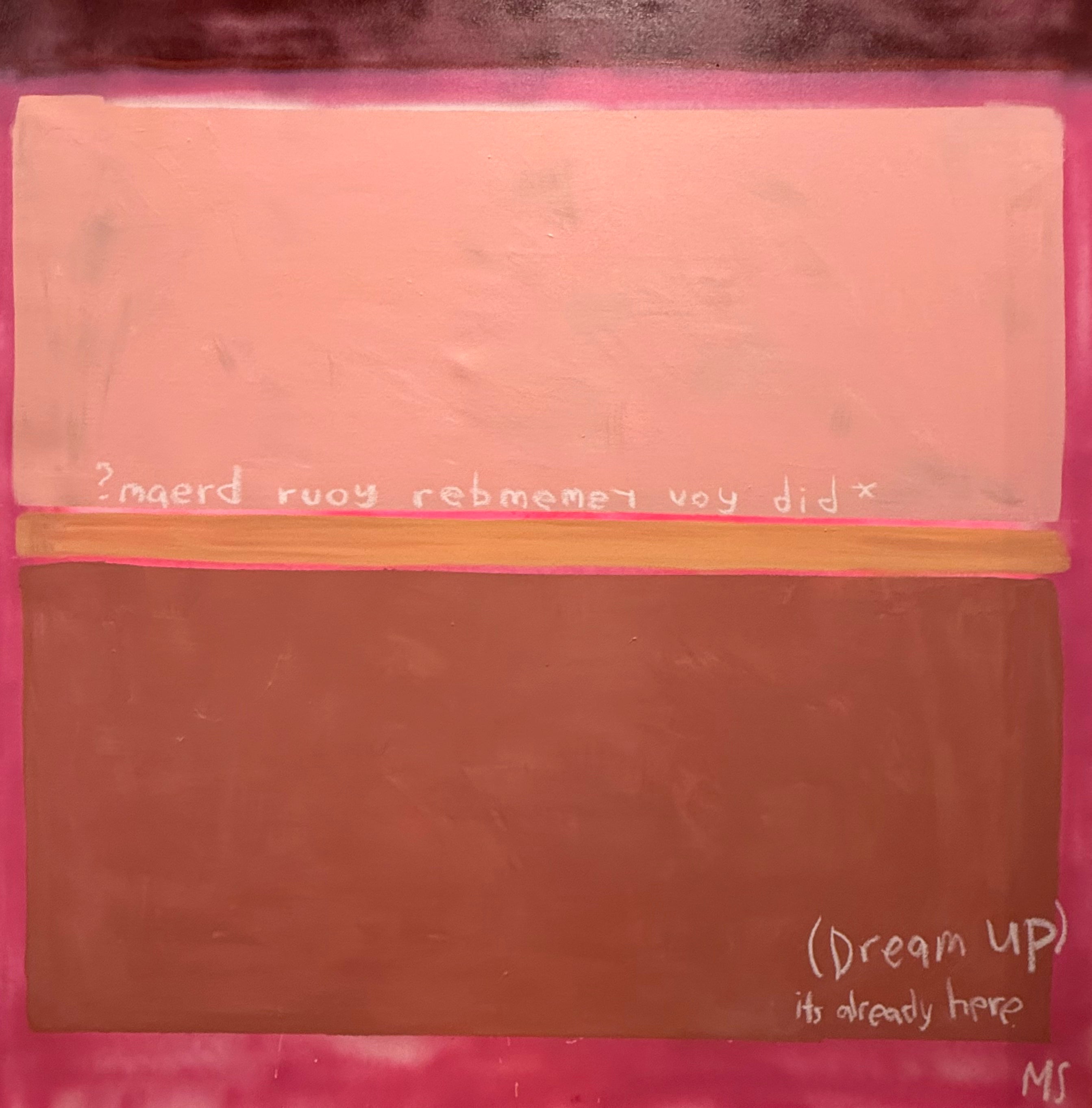 Did you though? Did you remember to dream? Do you remember the one you always had?